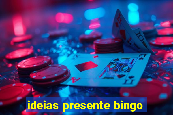 ideias presente bingo